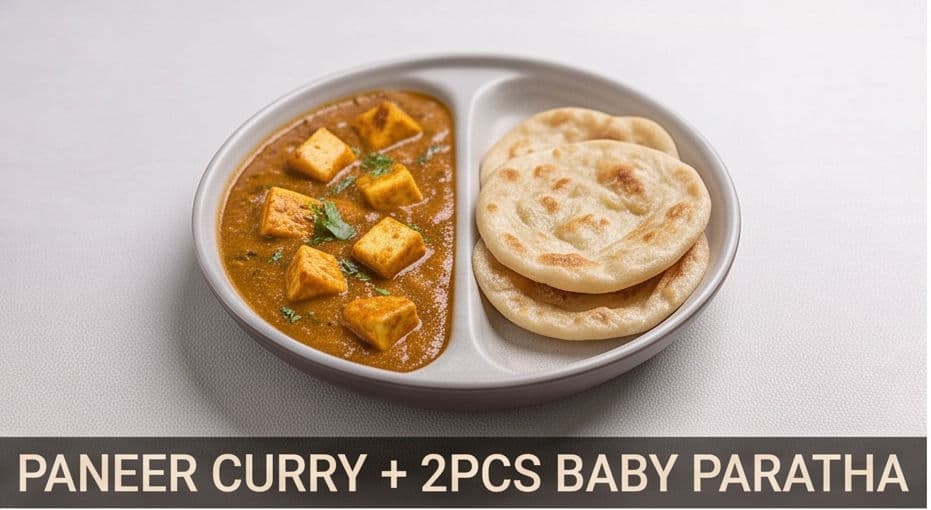 Paneer Curry + 2pcs Baby Paratha
