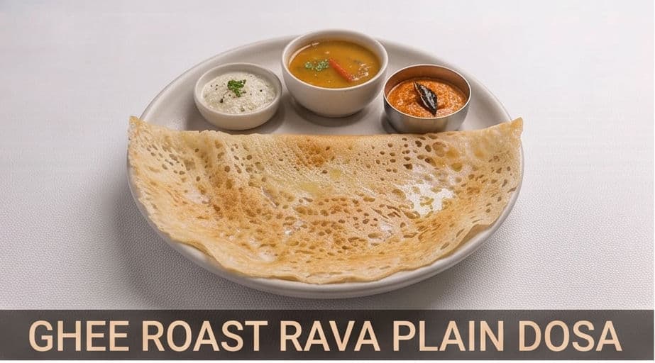 Ghee Roast Rava Plain Dosa