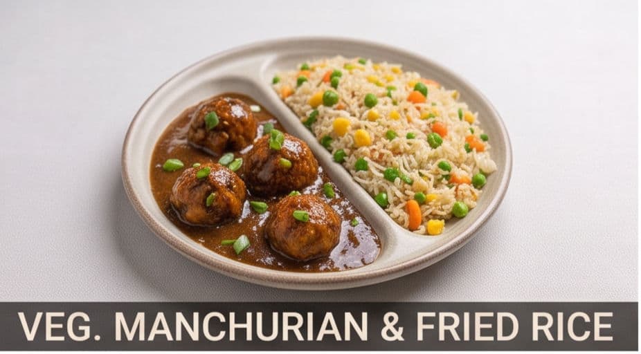 Veg. Manchurian & Fried Rice
